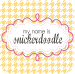 my name is snickerdoodle