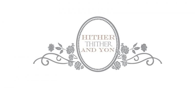 Hither, Thither, and Yon
