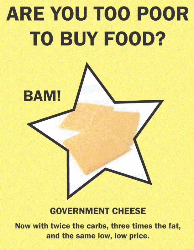 Government Cheese Poster photo GovernmentCheesePoster.gif
