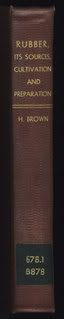 Image for Rubber. Its Sources, Cultivation, and Preparation. Imperial Institute Handbooks.