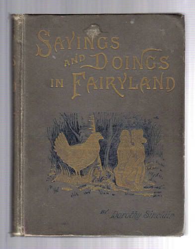 Image for Sayings and Doings in Fairyland or Old Friends with New Faces