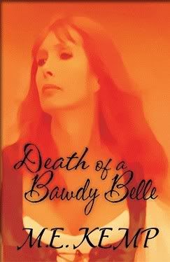 Death of a Bawdy Belle_M E Kemp