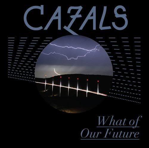 Cazals-WhatOfOurFuture.jpg