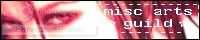 ~ The Misc Arts Guild ~ banner